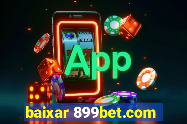 baixar 899bet.com